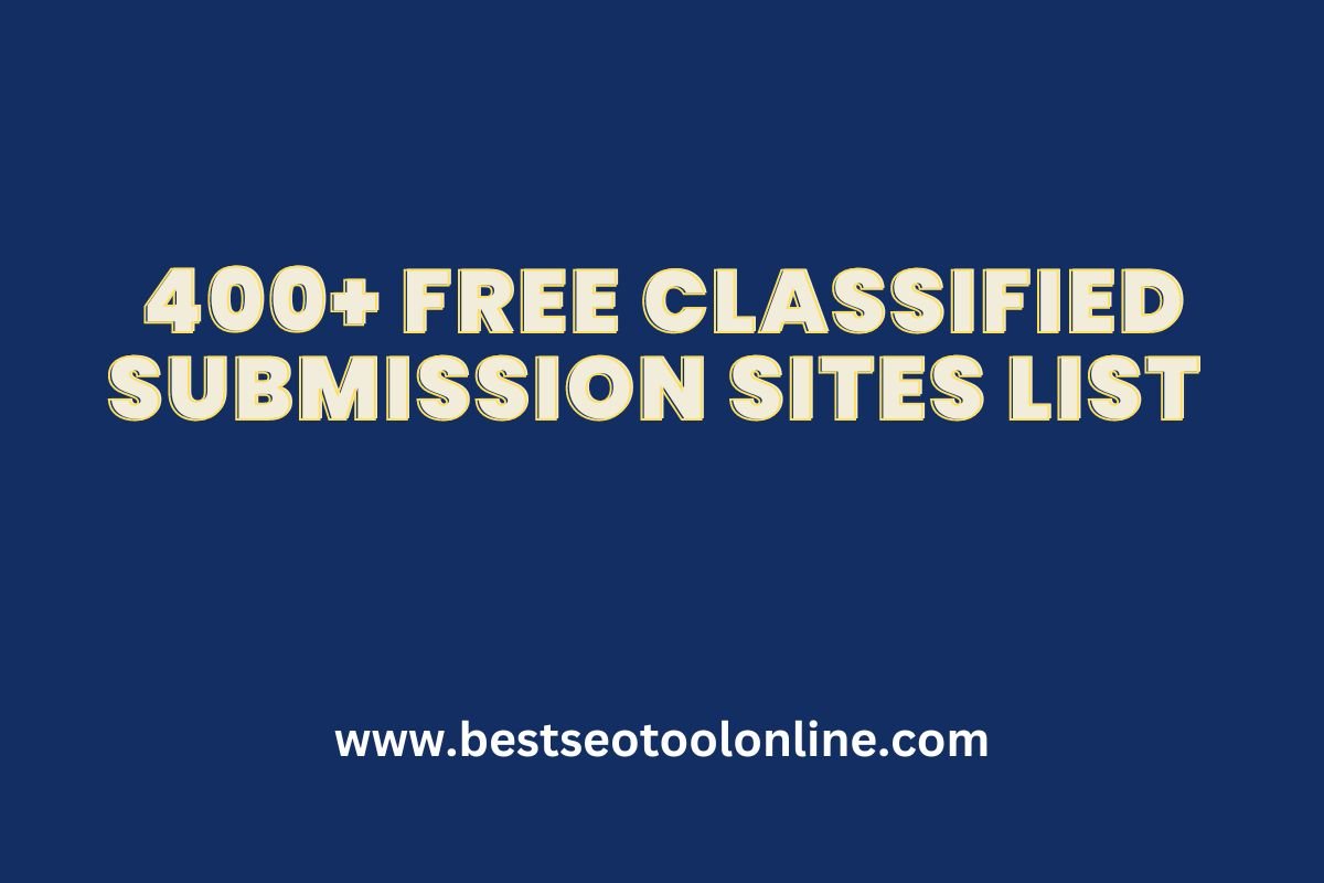 400+ Free Classified Submission Sites List - Best Seo Tool