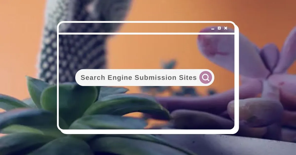 Search Engine Submission Sites