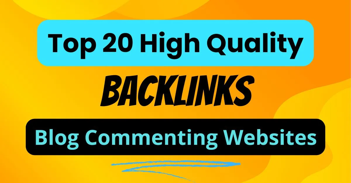 Top 20 High-Quality Blog Commenting Sites 2025