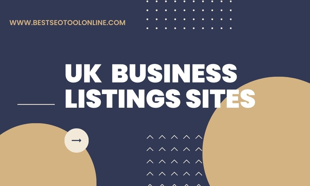 Top 43 High DA UK Business Listing Sites List updated 2024